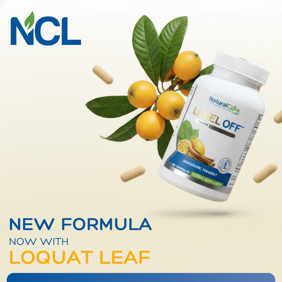 Natural Cure Labs (NCL) Announces New Level Off Formula Featuring Loquat Leaf Extract