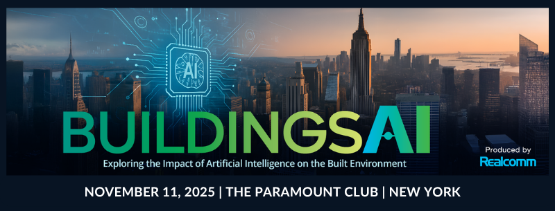 Realcomm's BuildingsAI 2025 Comes to New York City: See What is Real, What is Next, and What Works in AI for RE Tech & the Built Environment