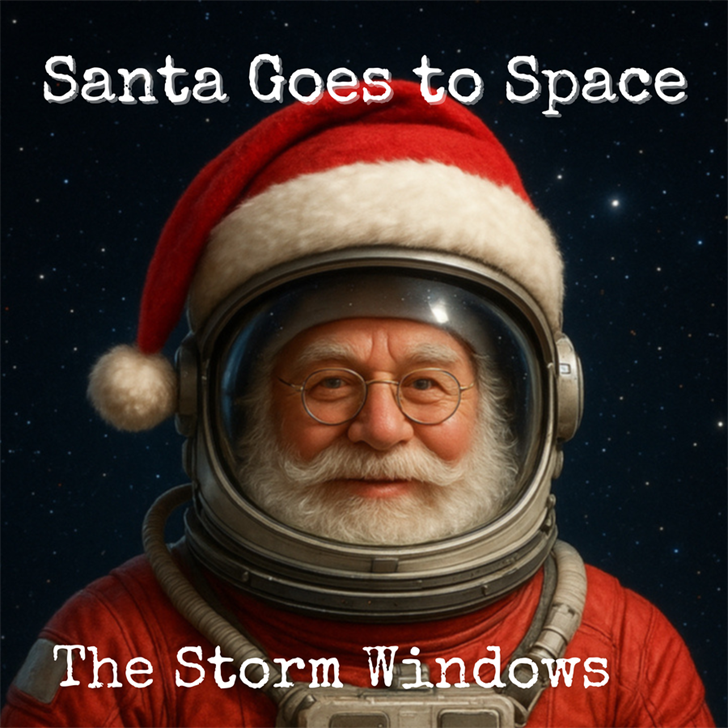 New Christmas Anthem from Americana Band The Storm Windows Out Today: "Santa Goes to Space"