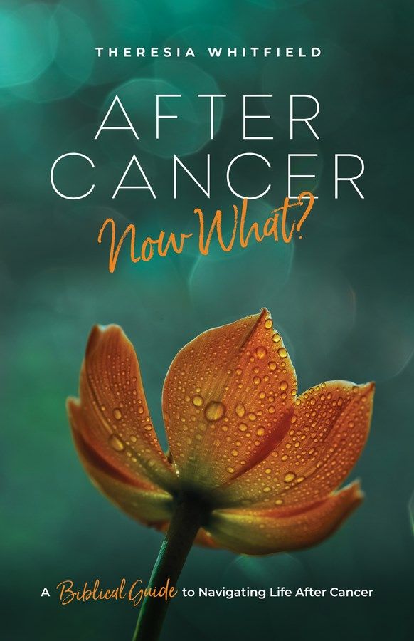 Author and Writer Theresia Whitfield Introduces the Release of Her New Book "After Cancer: Now What?"