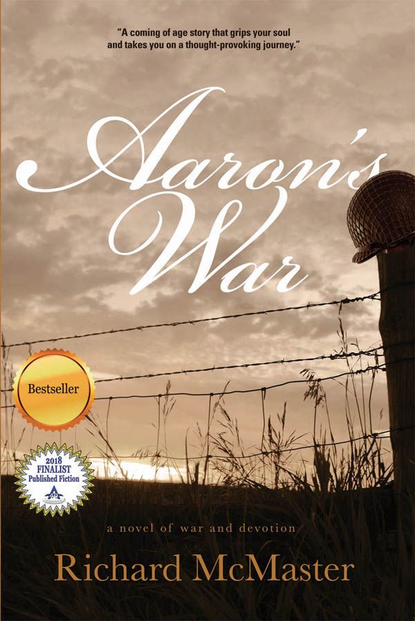 Bestselling WWII Novel, Aaron's War By Richard McMaster, Will Be Available At No Charge In Ebook Form November 4 and 5, 2025