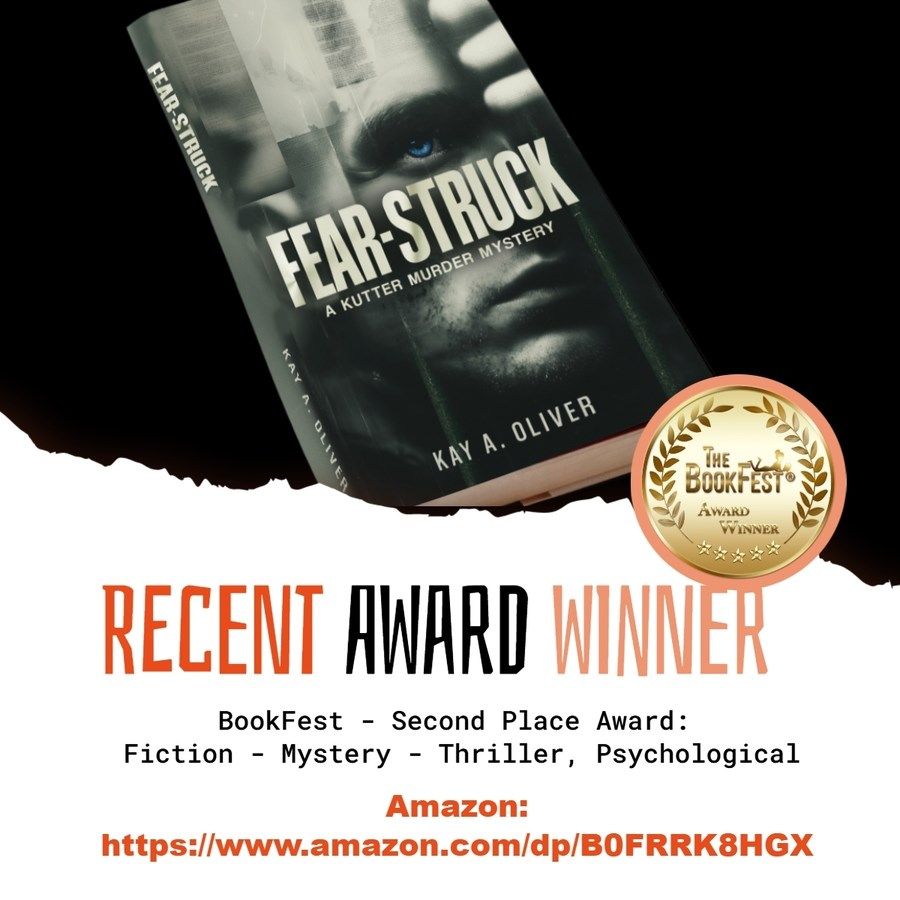 Award-Winning Author Kay A. Oliver Captivates Readers Again: "Fear-Struck" Wins Best Psychological Thriller at BookFest Fall 2025