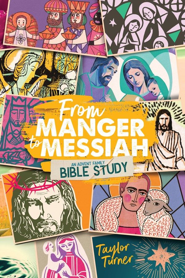 Mother, Teacher, and Author Taylor Turner Introduces the Release of Her New Book, "From Manger to Messiah: An Advent Family Bible Study"